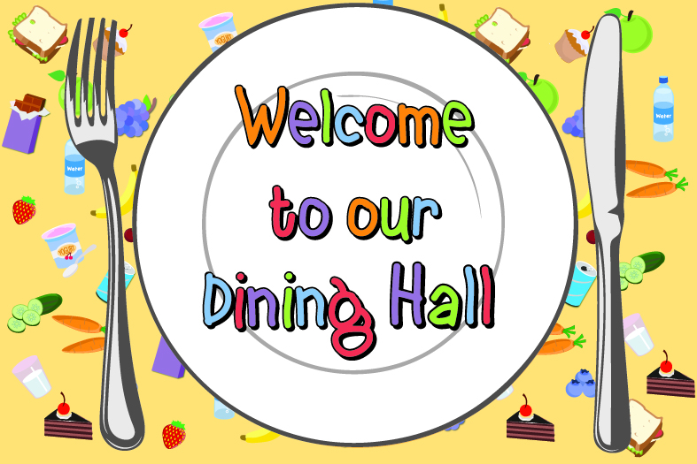 Welcome to our Dinner Hall (Landscape)